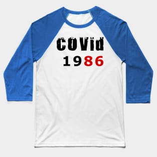 COVID 19 86 Birthday Party T-Shirt Baseball T-Shirt